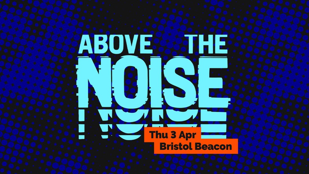 Bristol Beacon & Association of Independent Music launch Above The Noise - a new music industry event for Bristol
